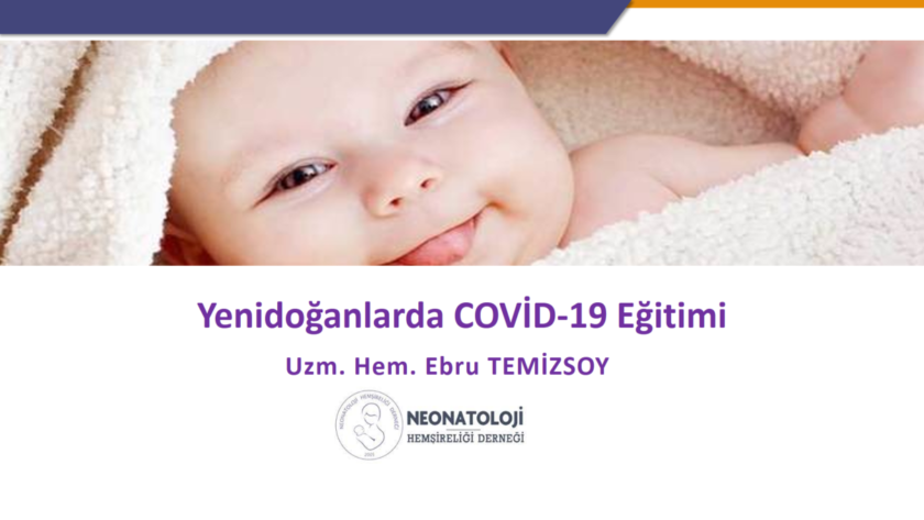 Yenidoğanlarda COVID-19 Eğitimi