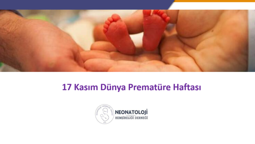 17 Kasım Dünya Prematüre Haftası